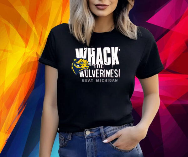 Beat Michigan - Whack the Wolverines for Alabama College Fans Shirt