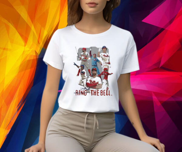 Ring Smash The Bell Philadelphia Phillies Baseball Shirt