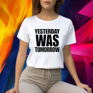 Marco And Desi Yesterday Was Tomorrow Shirt