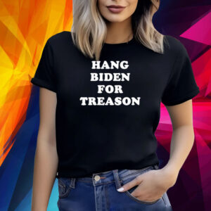 Hang Biden For Treason Shirt