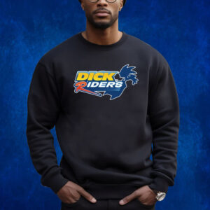 Sonic Dick Riders Sweatshirt Shirt