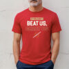 If You Can't Beat Us, Cheat Us for FL State College Fans T-Shirt