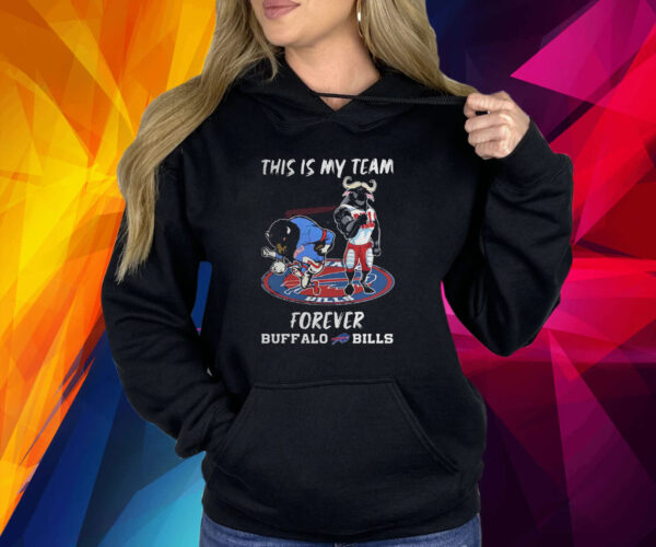 This Is My Team Forever Buffalo Bills Shirt