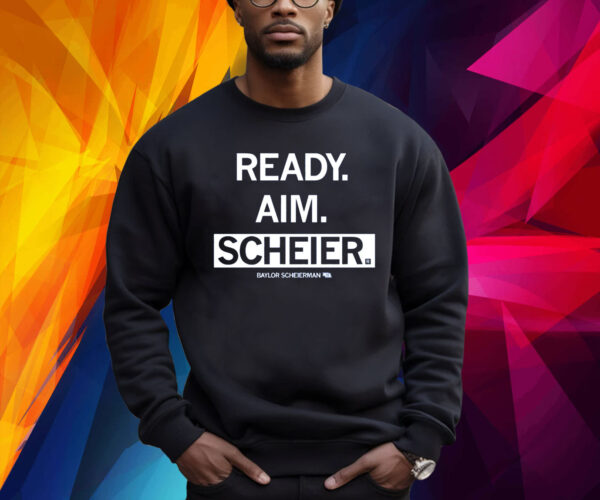 READY AIM SCHEIER SHIRT