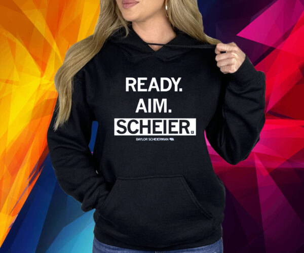 READY AIM SCHEIER SHIRT