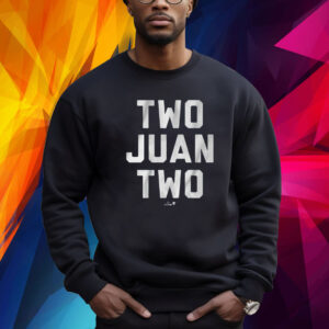 JUAN SOTO: TWO JUAN TWO SHIRT