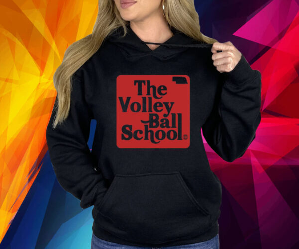 The Volleyball School Nebraska Shirts