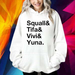 Squall and tifa and vivI and yuna Shirt