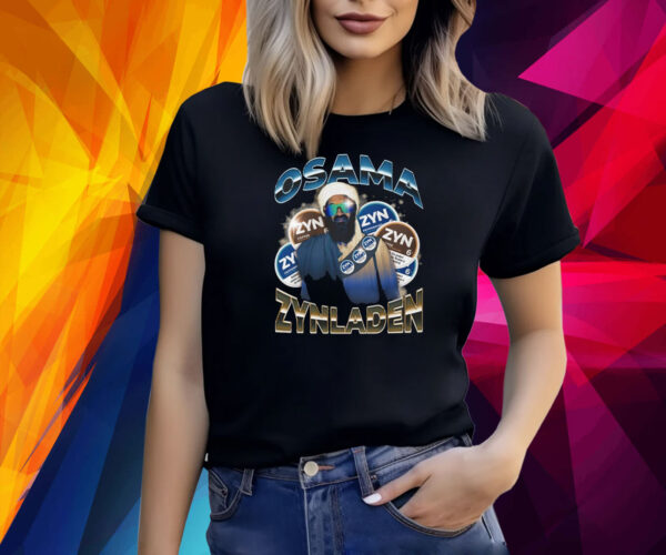 Osama Zynladen Shirt