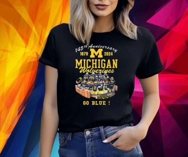 Michigan 145th Anniversary Go Blue Shirt