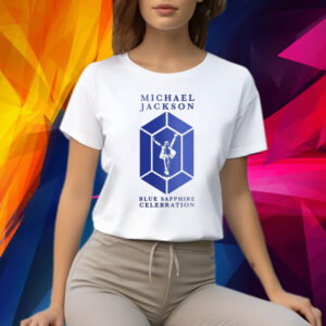 Michael jackson blue sapphire celebration Shirt