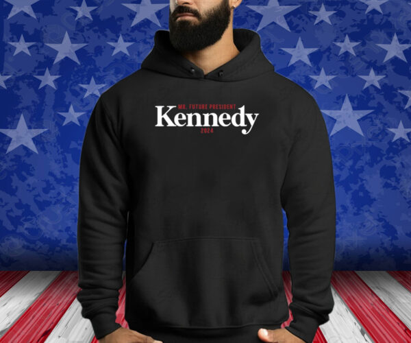 Mr. Future President Kennedy 2024 Shirts