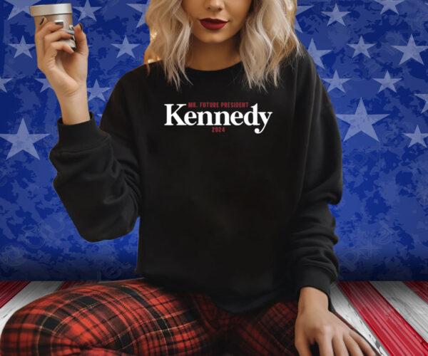 Mr. Future President Kennedy 2024 Shirts