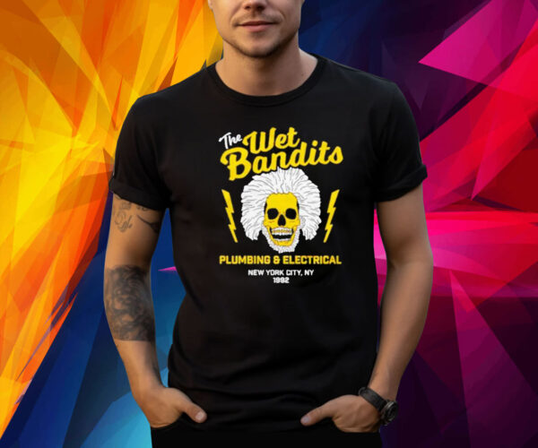 Top The Wet Bandits Plumbing And Electrical Skull Shirt