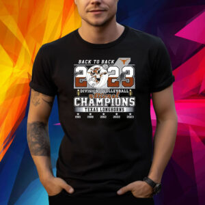 Back To Back 2023 Division I Volleyball National Champions Texas Longhorn Shirt