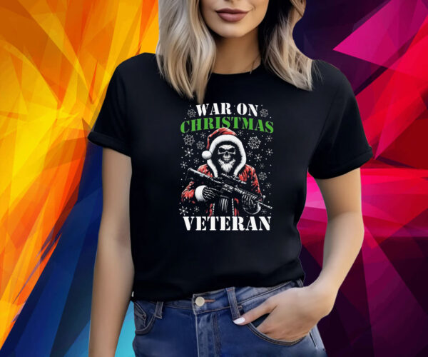 War On Christmas Veteran Shirt