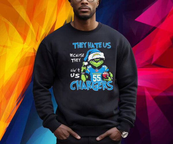 They Hate Us Because Ain’t Us Grinch Los Angeles Chargers Christmas Shirt