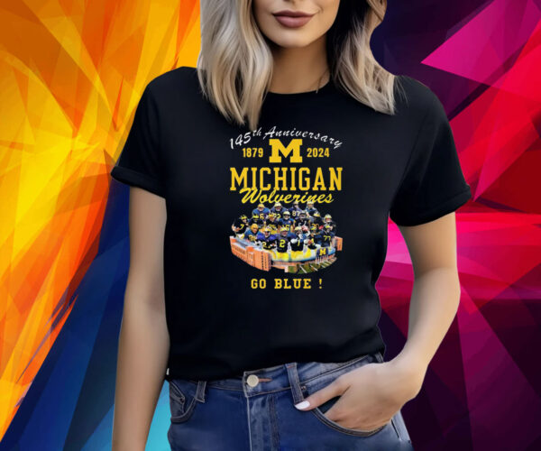 145th Anniversary 1987 2024 Michigan Wolverines Go Blue Football Stadium Shirt