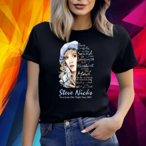 Stevie nicks two icons one night tour 2023 Shirt