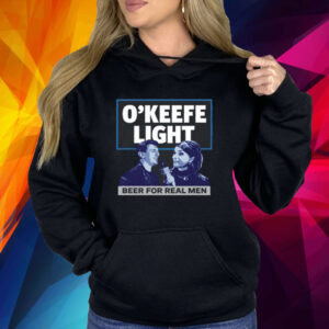 O'keefe Light Beer For Real Men Shirts