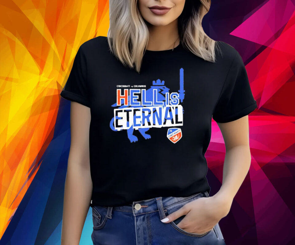 Hell Is Eternal Shirt