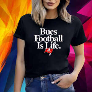 Tampa Bay Buccaneers Football Is Life TShirts