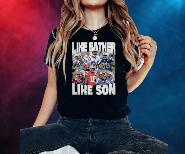 Marvin Harrison Jr Like Father Like Son Shirt