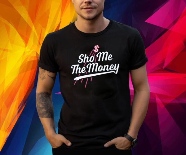 SHOHEI OHTANI: SHO ME THE MONEY SHIRT