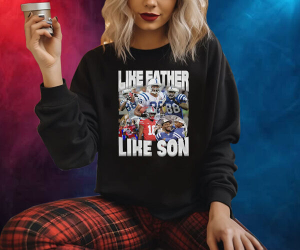 Marvin Harrison Jr Like Father Like Son Shirt