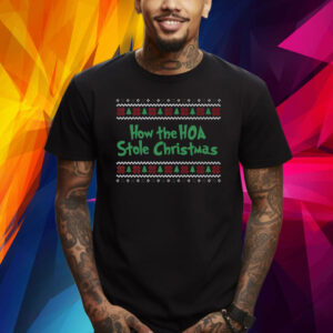 The Hoa Stole Christmas Shirts
