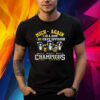 Michigan Wolverines Mich-Again 3 In A Row B10 East Division Champions 1001st Victory Shirts