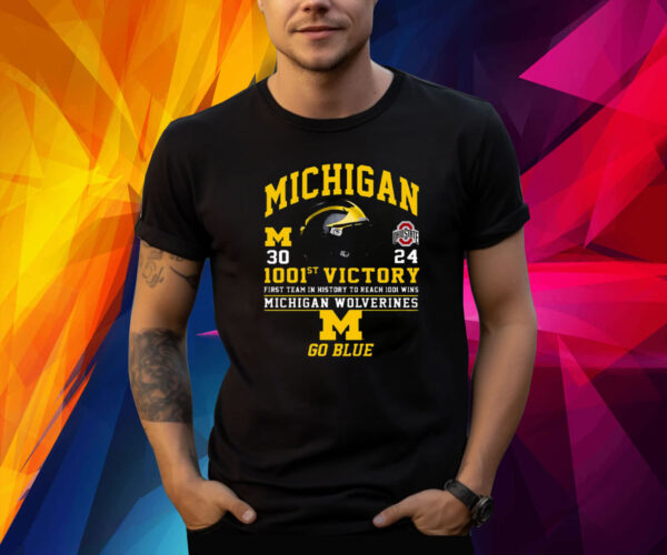 1001st Victory First Team In History To Reach 1001 Wins Michigan Wolverines Go Blue Shirt