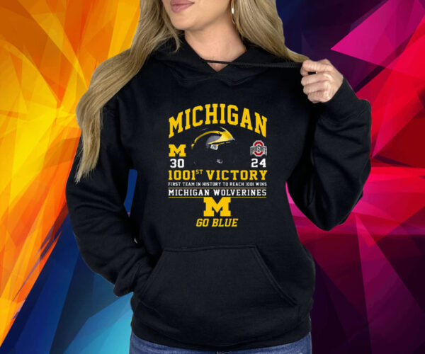 1001st Victory First Team In History To Reach 1001 Wins Michigan Wolverines Go Blue Shirt