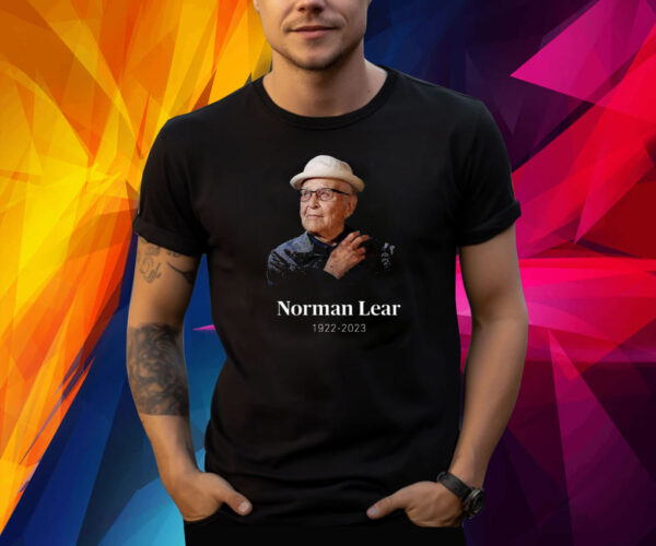 Norman Lear Rest In Peace 1922-2023 Shirts