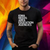 IOWA NEEDS AREA EDUCATION AGENCIES SHIRT