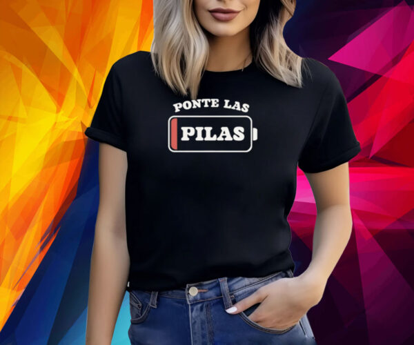 Ponte Las Pilas Dead Battery Shirts