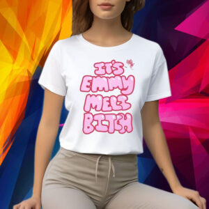 It’s Emmy Meli Bitch Shirt