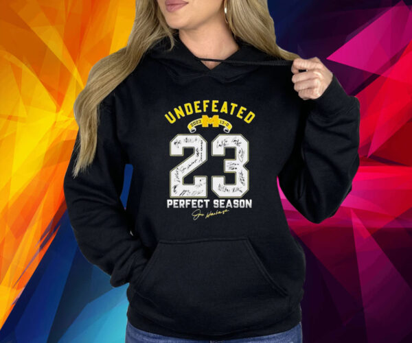 Undefeated 13-0 23 Perfect Season Michigan Wolverines Signatures Shirt