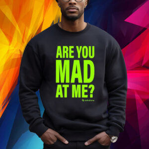 Adhd Love Are You Mad At Me Hoodie