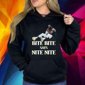 Bite Bite Says Nite Nite Shirts