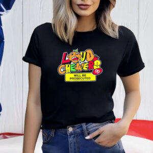 Adhd Love Loud Chewers Will Be Prosecuted TShirt