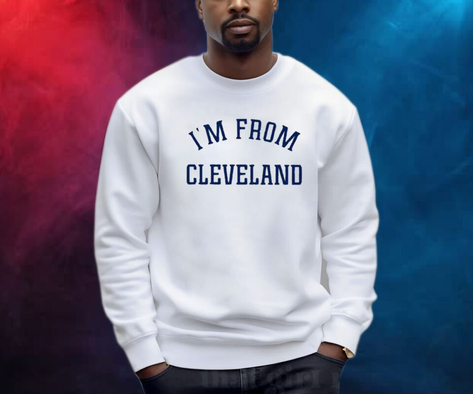 Travis Kelce I’m From Cleveland Sweatshirt