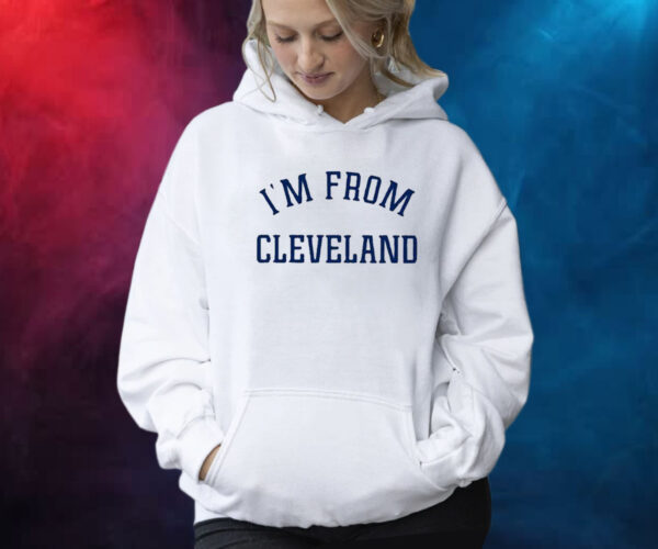 Travis Kelce I’m From Cleveland Hoodie