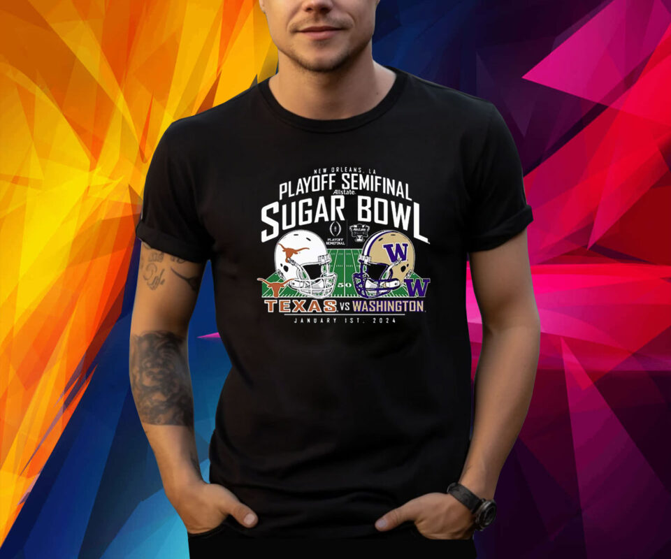 Washington Huskies Vs Texas Longhorns College Football Playoff 2024 Sugar Bowl Matchup Shirt