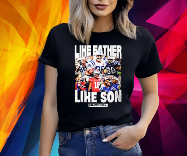 Like Father Like Son Shirt