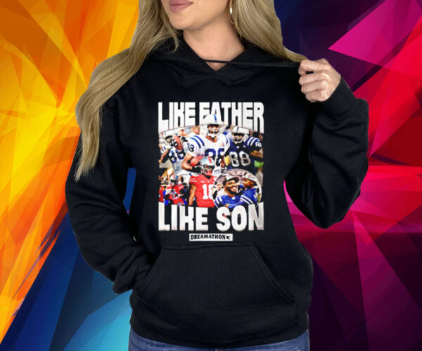 Like Father Like Son Shirt