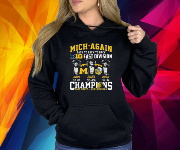 Mich-Again Back To Back To Back Big East Division Champions Shirt