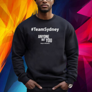 Team Sydney Anyone But You Shirt