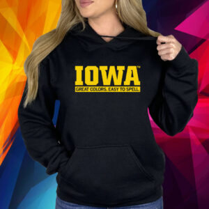 IOWA: GREAT COLORS EASY TO SPELL HOODIE