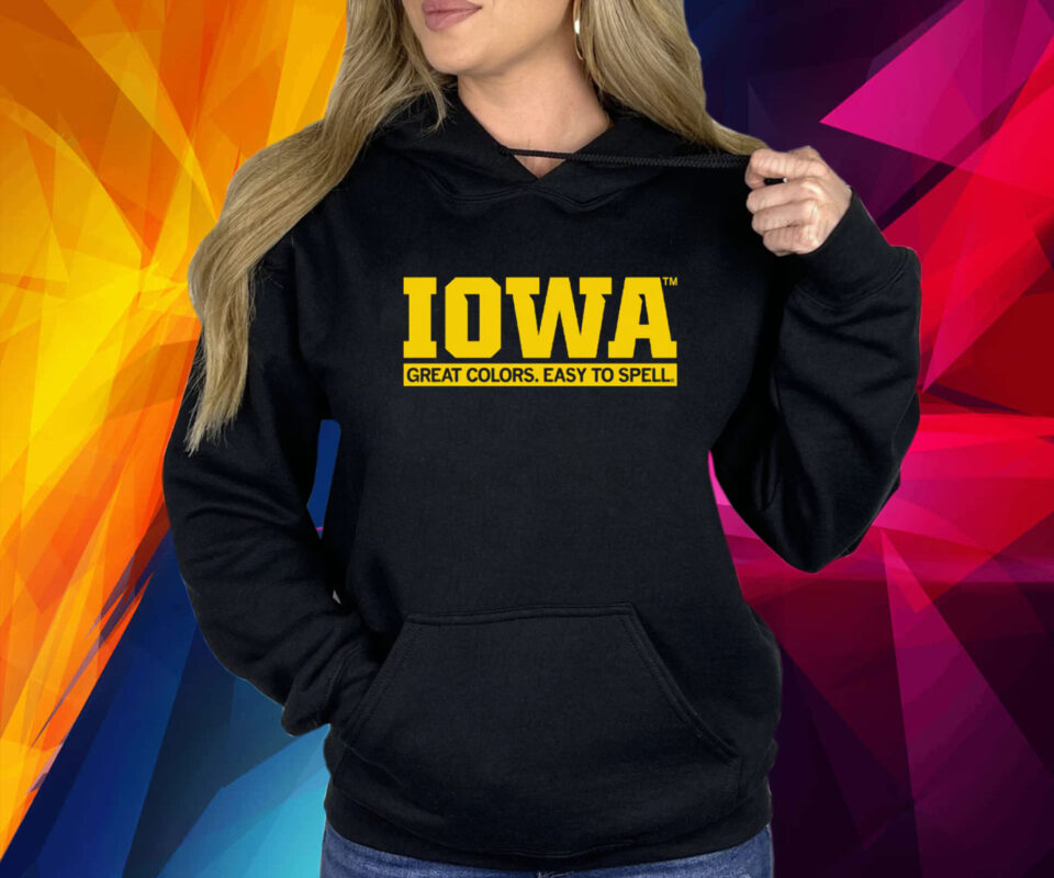 IOWA: GREAT COLORS EASY TO SPELL HOODIE